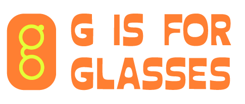 G is for Glasses